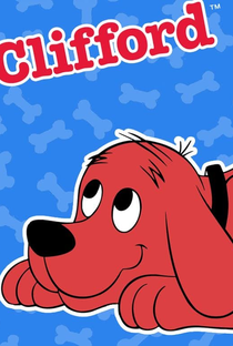 Clifford, o Gigante Cão Vermelho (1ª Temporada) - Poster / Capa / Cartaz - Oficial 3