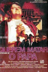Querem Matar O Papa (The Pope Must Die)