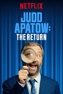 Judd Apatow: O Retorno - Poster / Capa / Cartaz - Oficial 1