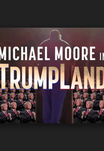Michael Moore in TrumpLand (Michael Moore in TrumpLand)