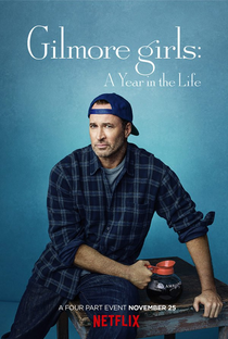 Gilmore Girls: Um Ano para Recordar - Poster / Capa / Cartaz - Oficial 9