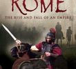 Roma: Ascensão e Queda de um Império