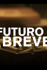 Futuro Breve (Futuro Breve)