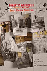 Romantic Warriors II: A Progressive Music Saga About Rock in Opposition (Romantic Warriors II: A Progressive Music Saga About Rock in Opposition)