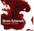 Simon Schama's Power of Art