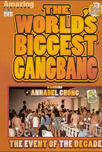 The Worlds Biggest Gang Bang - The Event of The Decade!!! - Poster / Capa / Cartaz - Oficial 1