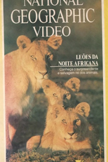 National Geographic Vídeo - Leões da Noite Africana (Lions of the African Night)