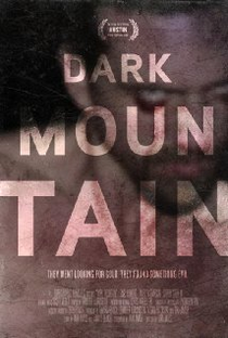 Dark Mountain - Poster / Capa / Cartaz - Oficial 1