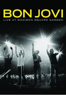 Bon Jovi: Live at Madison Square Garden (Bon Jovi: Live at Madison Square Garden)