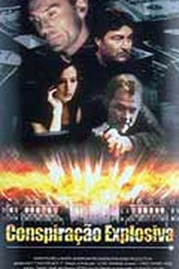  de Filme Conspiração Explosiva (2000)