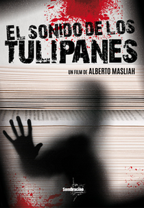 El sonido de los tulipanes (El sonido de los tulipanes)