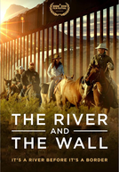 The River and the Wall (The River and the Wall)