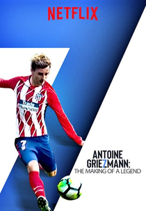 Antoine Griezmann - Nasce uma Lenda (Antoine Griezmann: The Making of a Legend)