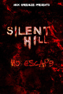 Silent Hill: No Escape - Poster / Capa / Cartaz - Oficial 1