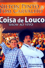 Coisas de Louco: Show ao Vivo (Coisas de Louco: Show ao Vivo)