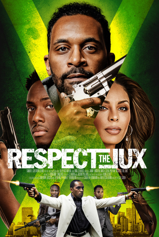 Poster 1 de Filme Respect the Jux (2022)