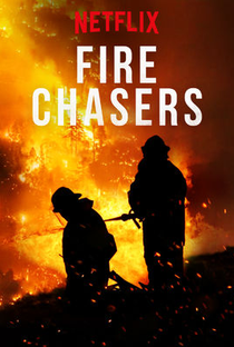 Fire Chasers - Poster / Capa / Cartaz - Oficial 1