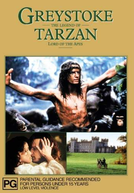 Greystoke: A Lenda de Tarzan, o Rei da Selva (Greystoke: The Legend of Tarzan, Lord of the Apes)