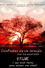 Confissões de um coração: Luz na escuridão - O Filme (Confissões de um coração: Luz na escuridão - O Filme)