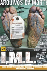 Arquivos da Morte - IML (Archives of death)