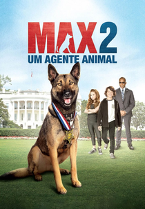 Max 2: Um Agente Animal (Max 2: White House Hero)