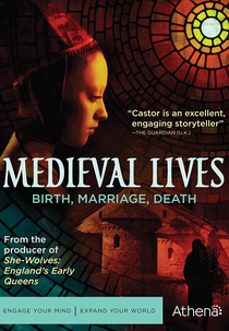 Medieval Lives: Birth, Marriage, Death (Medieval Lives: Birth, Marriage, Death)