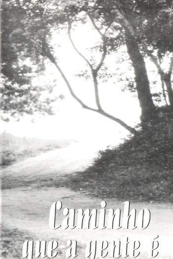 Poster de Curta Caminho que a gente é (1999)