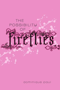 The Possibility of Fireflies - Poster / Capa / Cartaz - Oficial 1