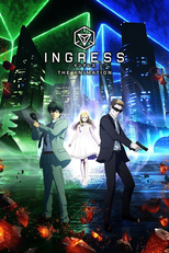 Ingress: The Animation (1ª Temporada) (Ingress: The Animation (Season 1))