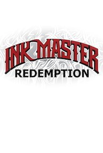 Ink Master: Redemption (4ª Temporada) - Poster / Capa / Cartaz - Oficial 1
