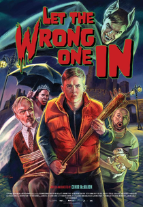 Let the Wrong One In (Let the Wrong One In)