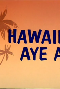 Hawaiian Aye Aye - Poster / Capa / Cartaz - Oficial 1