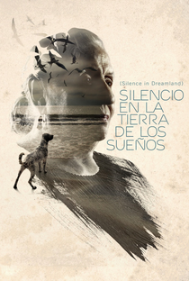 Silencio en la Tierra de los Sueños - Poster / Capa / Cartaz - Oficial 2