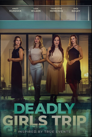 Poster 1 de Filme Deadly Girls Trip (2025)