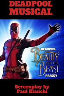 Deadpool The Musical - Beauty and the Beast "Gaston" Parody - Poster / Capa / Cartaz - Oficial 1