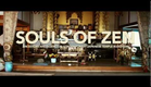 Souls of Zen - Teaser Trailer