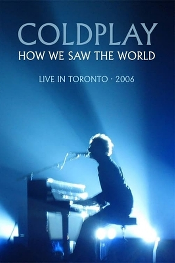 Poster de Filme Coldplay – Live In Toronto (2006)