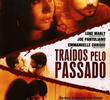 Traídos Pelo Passado