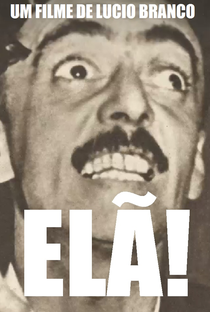 ELÃ! - Poster / Capa / Cartaz - Oficial 1