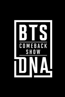 BTS DNA Comeback Show - Poster / Capa / Cartaz - Oficial 2
