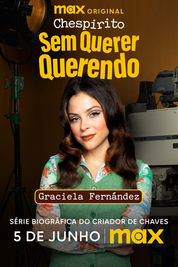  de Série Chespirito: Sem Querer Querendo (2025)
