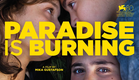 Paradise is Burning (Paradiset Brinner, 2023) International Trailer with English subtitles