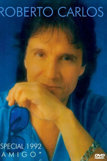 Roberto Carlos Especial: Amigo (Roberto Carlos Especial: Amigo)