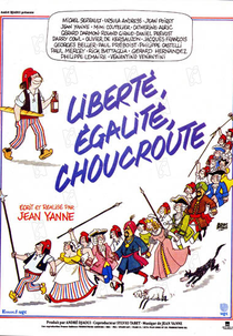Liberdade, Igualdade e Revolução (Liberté, égalité, choucroute)