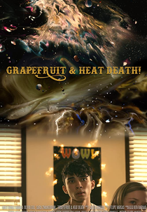 Grapefruit & Heat Death! (Grapefruit & Heat Death!)