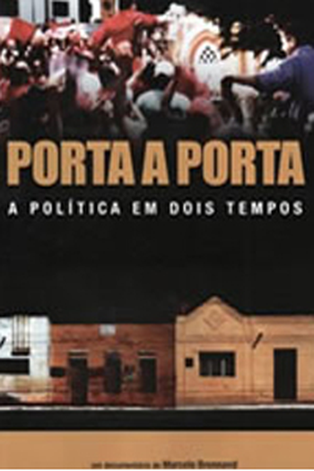 Poster de Filme Porta a Porta – A Política em Dois Tempos (2011)