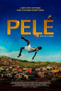 Pelé: O Nascimento de uma Lenda - Poster / Capa / Cartaz - Oficial 1