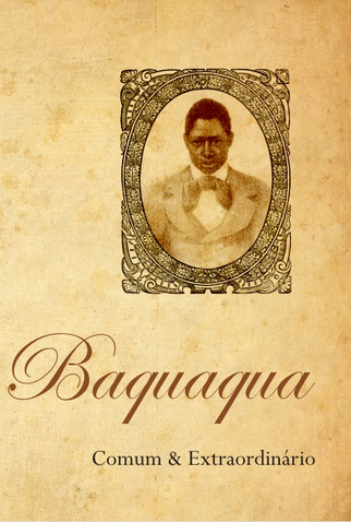 Poster 1 de Curta Baquaqua - Comum e Extraordinário (2013)