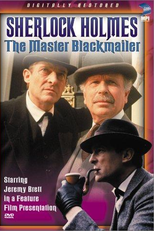 Sherlock Holmes: O Mestre da Chantagem (The Master Blackmailer)