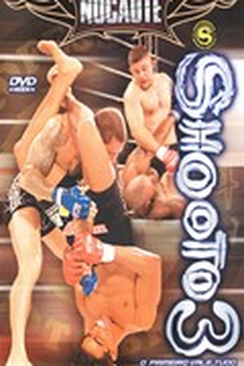 Poster de Filme Shooto 3 - Nocaute (2005)